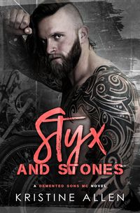 Produktbild: Styx and Stones (Demented Sons MC Texas, #1)