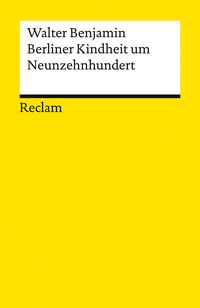 Produktbild: Berliner Kindheit um Neunzehnhundert