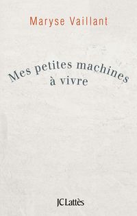 Produktbild: Mes petites machines &agrave; vivre