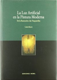 Produktbild: La luz artificial en la pintura moderna : de la ilustraci&oacute;n a las vanguardias
