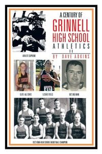 Produktbild: A Century of Grinnell High School Athletics