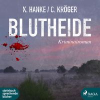 Blutheide (Katharina von Hagemann, Band 1) Kathrin Hanke