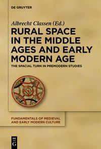Produktbild: Rural Space in the Middle Ages and Early Modern Age