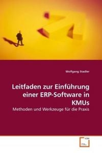 Produktbild: Stadler, W: Leitfaden zur Einf&uuml;hrung einer ERP-Software in K