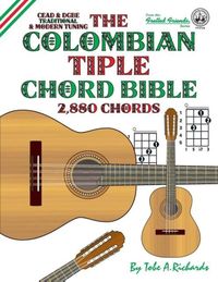 Produktbild: The Colombian Tiple Chord Bible