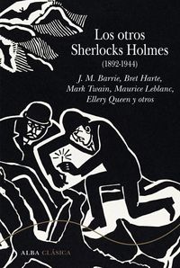 Produktbild: Los otros Sherlocks Holmes, 1892-1944 : antolog&iacute;a
