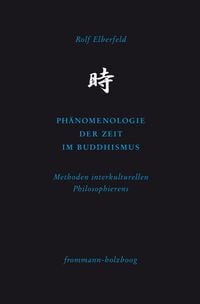 Produktbild: Ph&auml;nomenologie der Zeit im Buddhismus