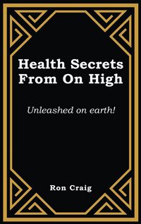 Produktbild: Health Secrets From On High