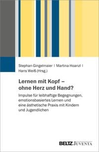 Produktbild: Lernen mit Kopf &ndash; ohne Herz und Hand?