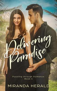Produktbild: Delivering Paradise (Puzzling through Romance, #4)