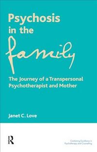 Produktbild: Love, J: Psychosis in the Family