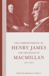 Produktbild: The Correspondence of Henry James and the House of Macmillan, 1877-1914