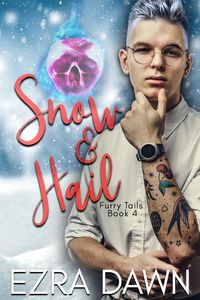 Produktbild: Snow and Hail (Furry Tails, #4)