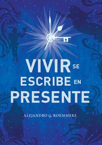 Produktbild: Vivir se escribe en presente