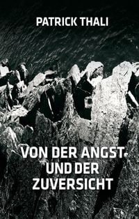 Produktbild: Von der Angst und der Zuversicht
