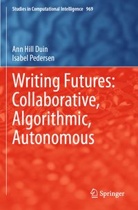Produktbild: Writing Futures: Collaborative, Algorithmic, Autonomous