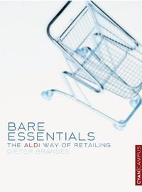 Produktbild: Bare Essentials: The Aldi Way of Retailing