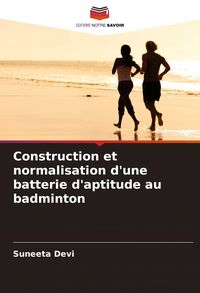 Produktbild: Construction et normalisation d'une batterie d'aptitude au badminton