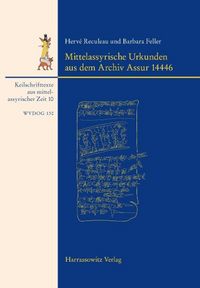 Produktbild: Mittelassyrische Urkunden aus dem Archiv Assur 14446