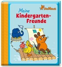 Bild vom Artikel Die Maus – Meine Kindergarten-Freunde vom Autor 