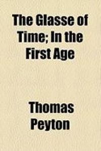 Produktbild: The Glasse of Time; In the First Age