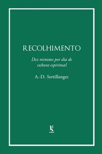 Produktbild: Recolhimento: Dez minutos por dia de cultura espiritual