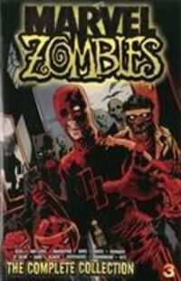 Produktbild: Van Lente, F: Marvel Zombies: The Complete Collection Volume