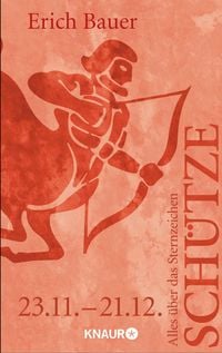 Produktbild: Alles &uuml;ber das Sternzeichen Sch&uuml;tze