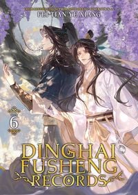 Produktbild: Dinghai Fusheng Records (Novel) Vol. 6