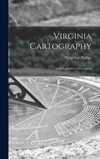 Produktbild: Virginia Cartography; a Bibliographical Description