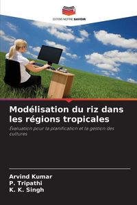 Produktbild: Mod&eacute;lisation du riz dans les r&eacute;gions tropicales