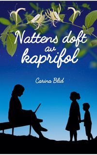 Produktbild: Nattens doft av kaprifol