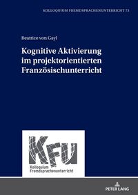 Produktbild: Kognitive Aktivierung im projektorientierten Franz&ouml;sischunterricht