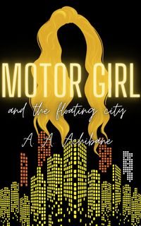 Produktbild: Motor Girl and the Floating City