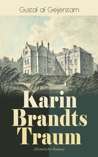Produktbild: Karin Brandts Traum (Historischer Roman)