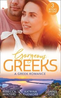 Produktbild: Gorgeous Greeks: A Greek Romance: Along Came Twins... (Tiny Miracles) / The Best Man's Guarded Heart / His Hidden American Beauty