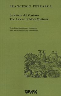 Produktbild: La lettera del Ventoso-The ascent of Mont Ventoux. Testo latino, traduzione e commento