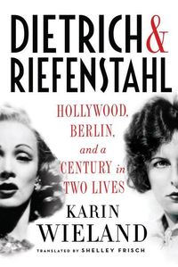 Bild vom Artikel Dietrich & Riefenstahl vom Autor Karin Wieland