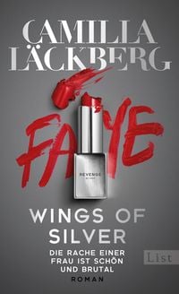 Produktbild: Wings of Silver. Die Rache einer Frau ist sch&ouml;n und brutal