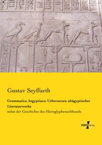 Produktbild: Grammatica Aegyptiaca: Uebersetzen alt&auml;gyptischer Literaturwerke