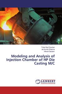 Produktbild: Modeling and Analysis of Injection Chamber of HP Die Casting M/C
