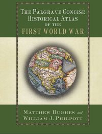 Produktbild: The Palgrave Concise Historical Atlas of the First World War