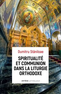 Produktbild: Spiritualit&eacute; et communion dans la liturgie orthodoxe