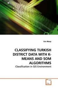 Produktbild: Aksoy, E: Classifying Turkish District Data with K-Means and
