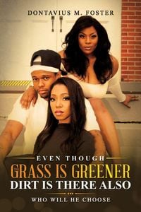 Produktbild: Even Though the Grass Is Greener Dirt Is There Also