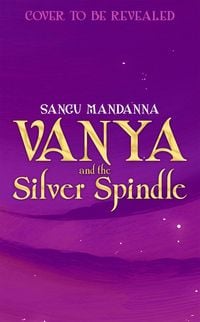 Produktbild: Vanya and the Silver Spindle
