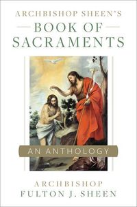Produktbild: Archbishop Sheen's Book of Sacraments