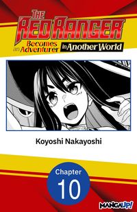 Produktbild: The Red Ranger Becomes an Adventurer in Another World #010