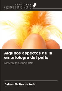 Produktbild: Algunos aspectos de la embriolog&iacute;a del pollo