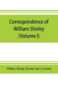 Produktbild: Correspondence of William Shirley